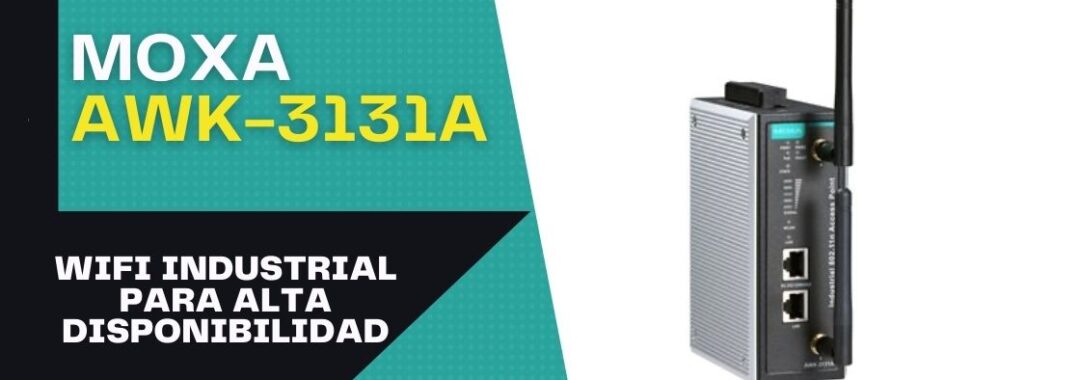 wifi industrial alta disponibilidad MOXA AWK3131A