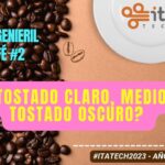 Qué es mejor para el café, tostado claro medio u oscuro