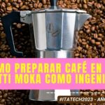 ¿Cómo preparar café en la cafetera italiana bialetti moka?