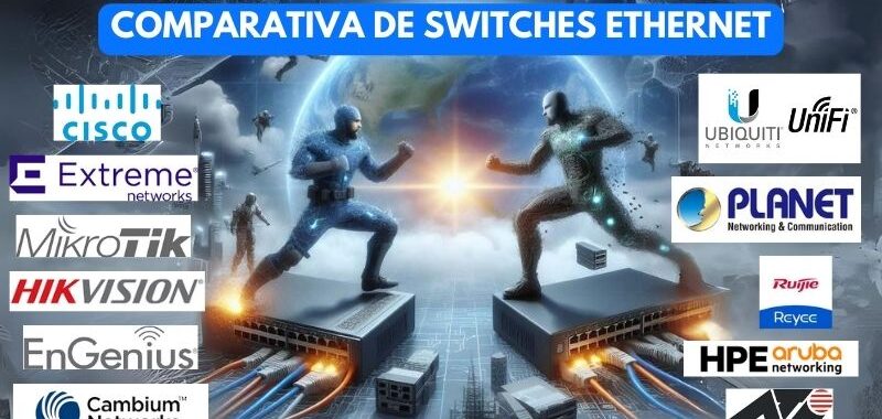 comparativa de switches ethernet de diferentes marcas