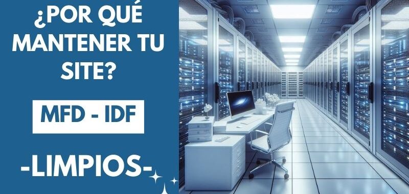 limpieza de site mdf idf mexico