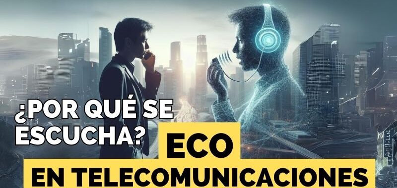 porque se escucha eco en mis llamadas