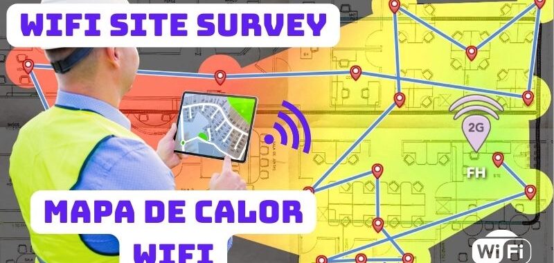 que es un wifi site survey estudio de cobertura wifi