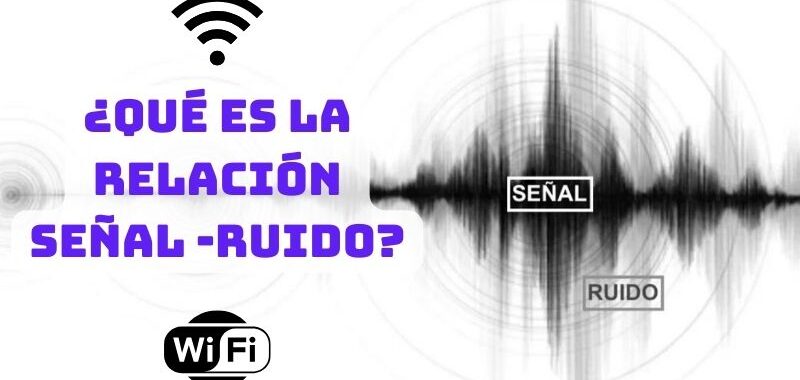 que es la relación señal a ruido en WiFi