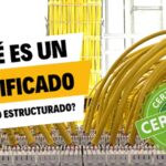¿Qué es un certificado de Cableado Estructurado?