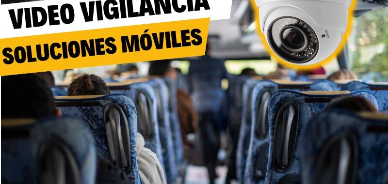 video vigilancia para autobuses