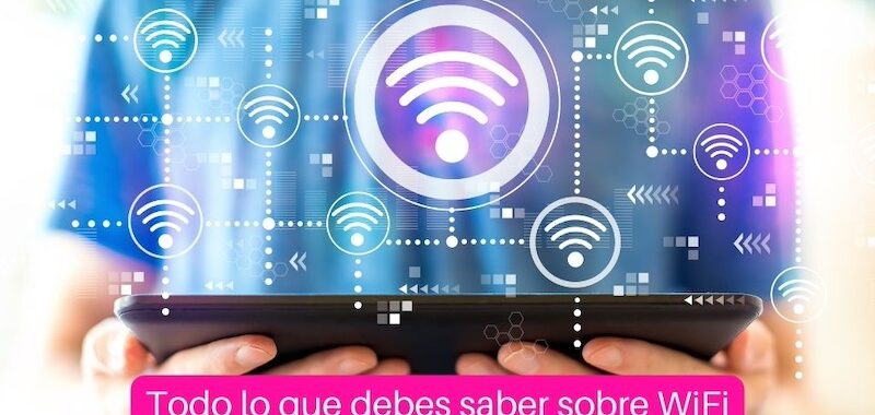 todo lo que debes saber de redes wifi inalámbricas