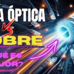 fibra optica o cobre cual elegir cual es mas rapido