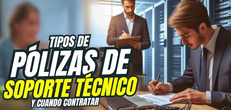 póliza de soporte TI mantenimiento para empresas proveedor mexico