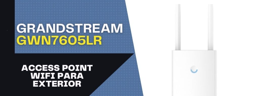 gwn7605lr para exteriores