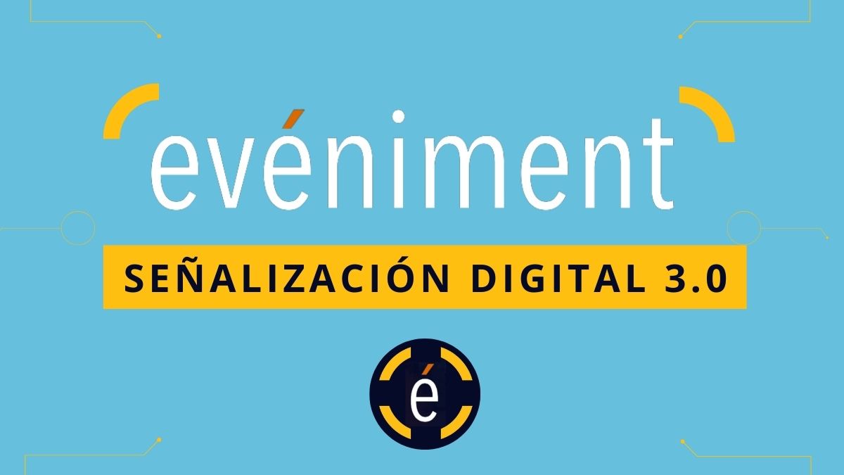 Evéniment señalización digital México