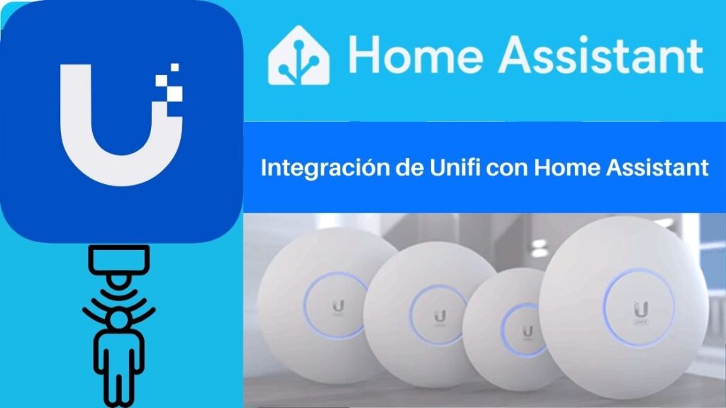home assistant integración con unifi para detección de presencia