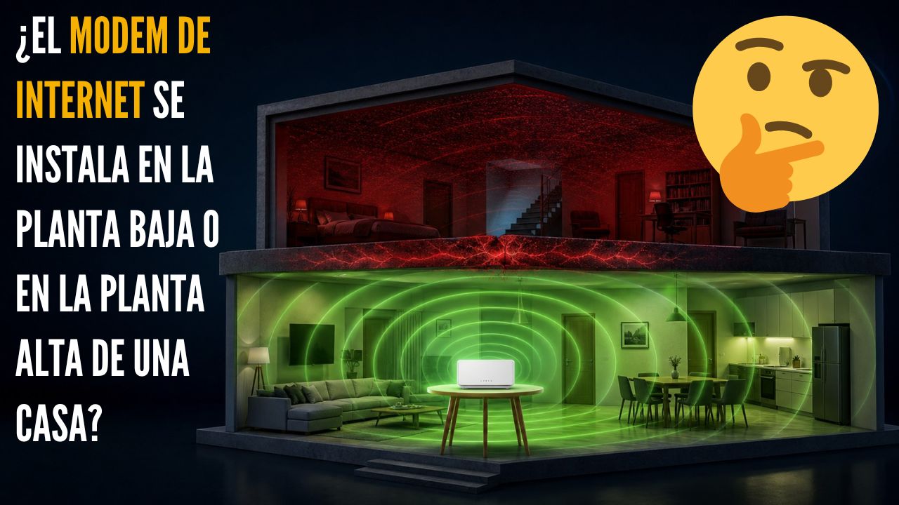 ¿el modem de internet se instala en la planta baja o en la planta alta de una casa? ¿arriba o abajo?